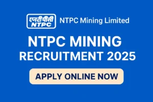NTPC Mining Limited Recruitment 2025