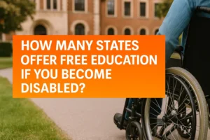 how many states offer free education if you become disabled